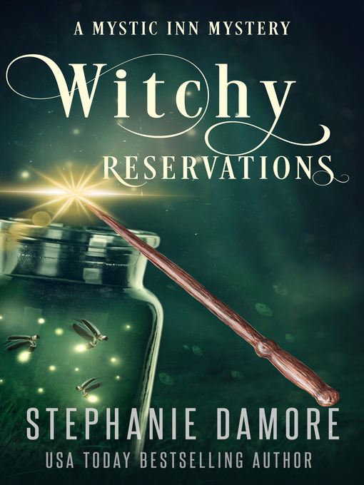 Title details for Witchy Reservations by Stephanie Damore - Available